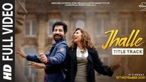Jhalle (Full Video) Gurnam Bhullar | New Punjabi Song 2019 HD