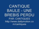 CANTIQUE BAULE - UNE BREBIS PERDU