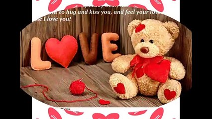 I don't want anymore my teddy bear, want you, because I love you! [Quotes and Poems]
