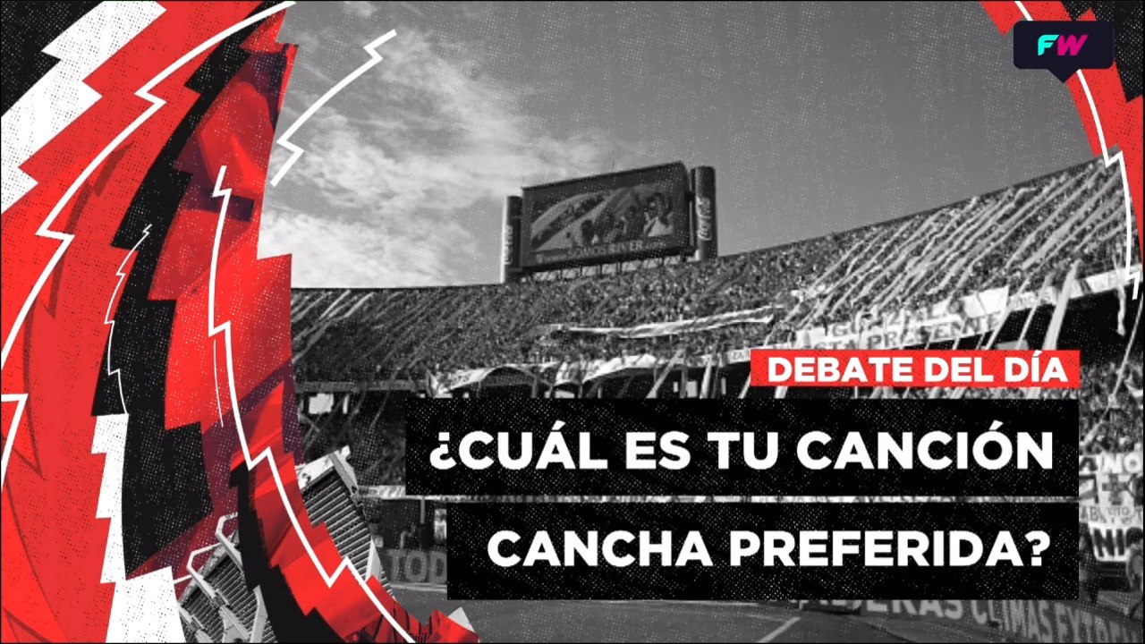 Debate del día: #MiCanciónRiver