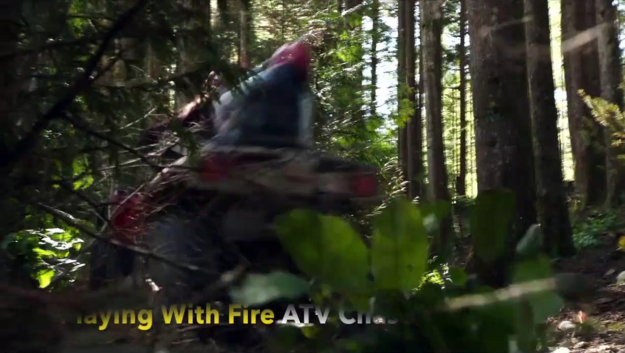 Playing With Fire ATV Chase
