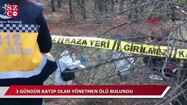 3 gündür kayıp olan yönetmen, dere yatağında ölü bulundu