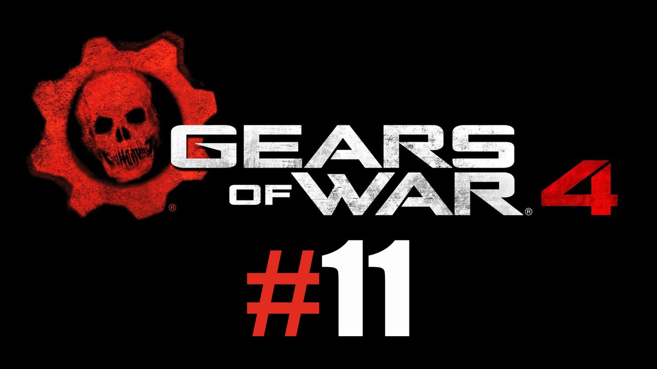 Gears of War 4 #11 [GamePlay Only]