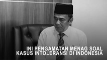 Ini Pengamatan Menag Soal Kasus Intoleransi di Indonesia