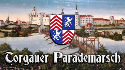 Torgauer parademarsch - german march