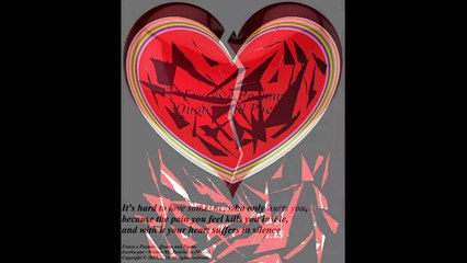 It's hard to love someone, who only hurts you, your heart suffers in silence...[Quotes and Poems]