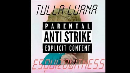 Tulla Luana - ESQUIZOWITNESS (Audio Only)