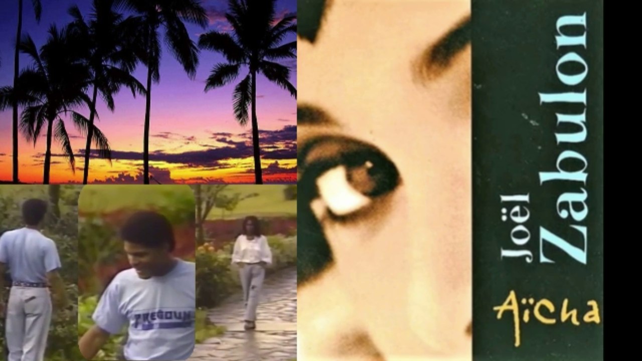 ♪♪ "Aïcha"...en version tropicalisée par: JOËL ZABULON {Martinique}