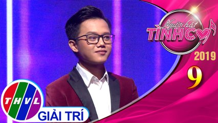 Người hát tình ca 2019 – Tập 9[4]: Nỗi Đau Muộn Màng - Tốp Ca