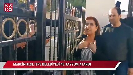 Mardin Kızıltepe Belediyesi’ne kayyum atandı