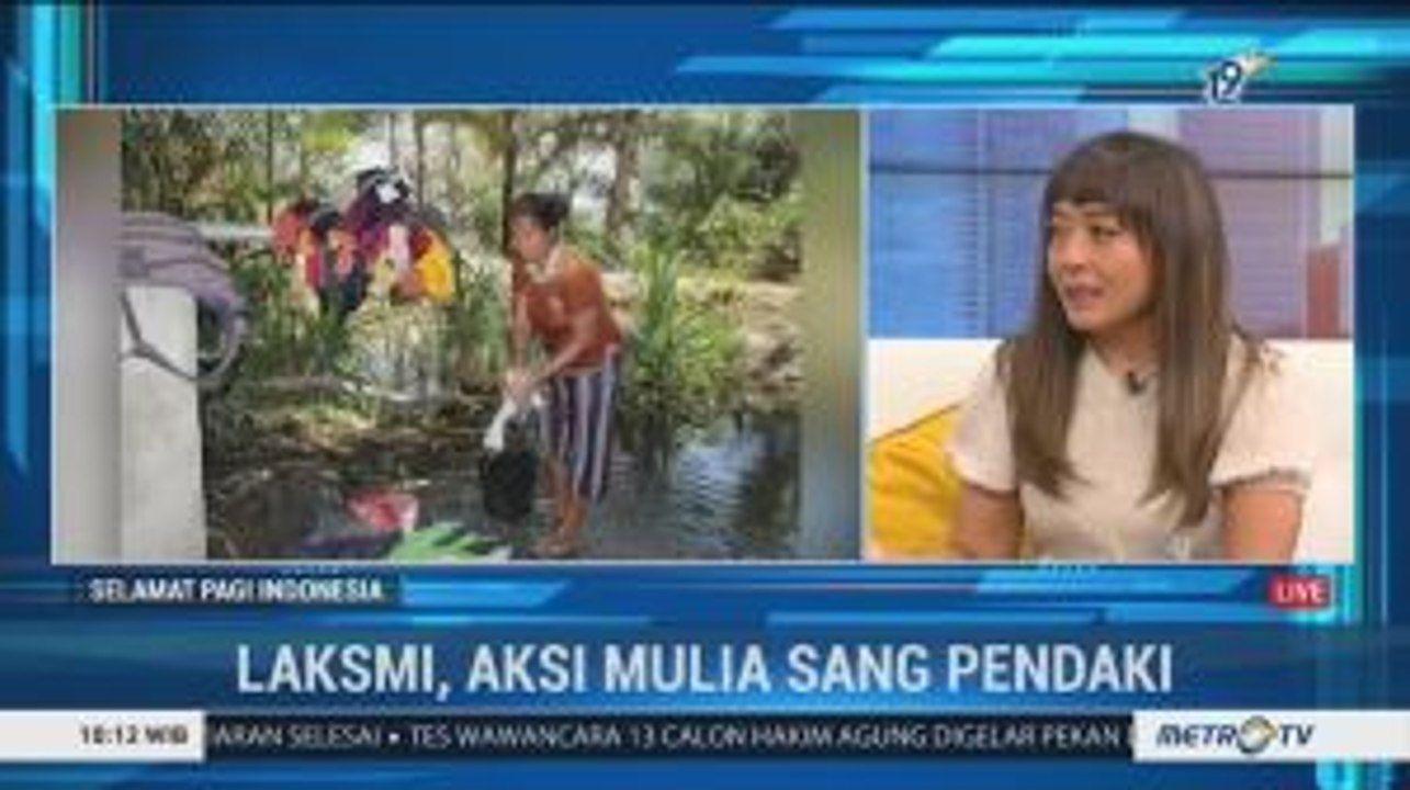 Laksmi, Aksi Mulia Sang Pendaki (1)
