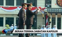 Serah Terima Jabatan Kapolri, dari Tito Karnavian ke Idham Azis