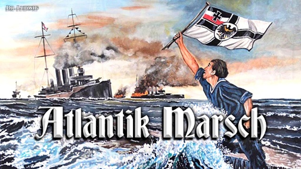 Atlantik marsch - german march