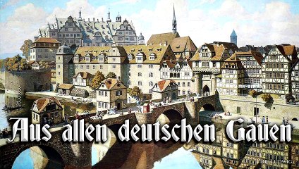 Aus allen deutschen gauen - german march