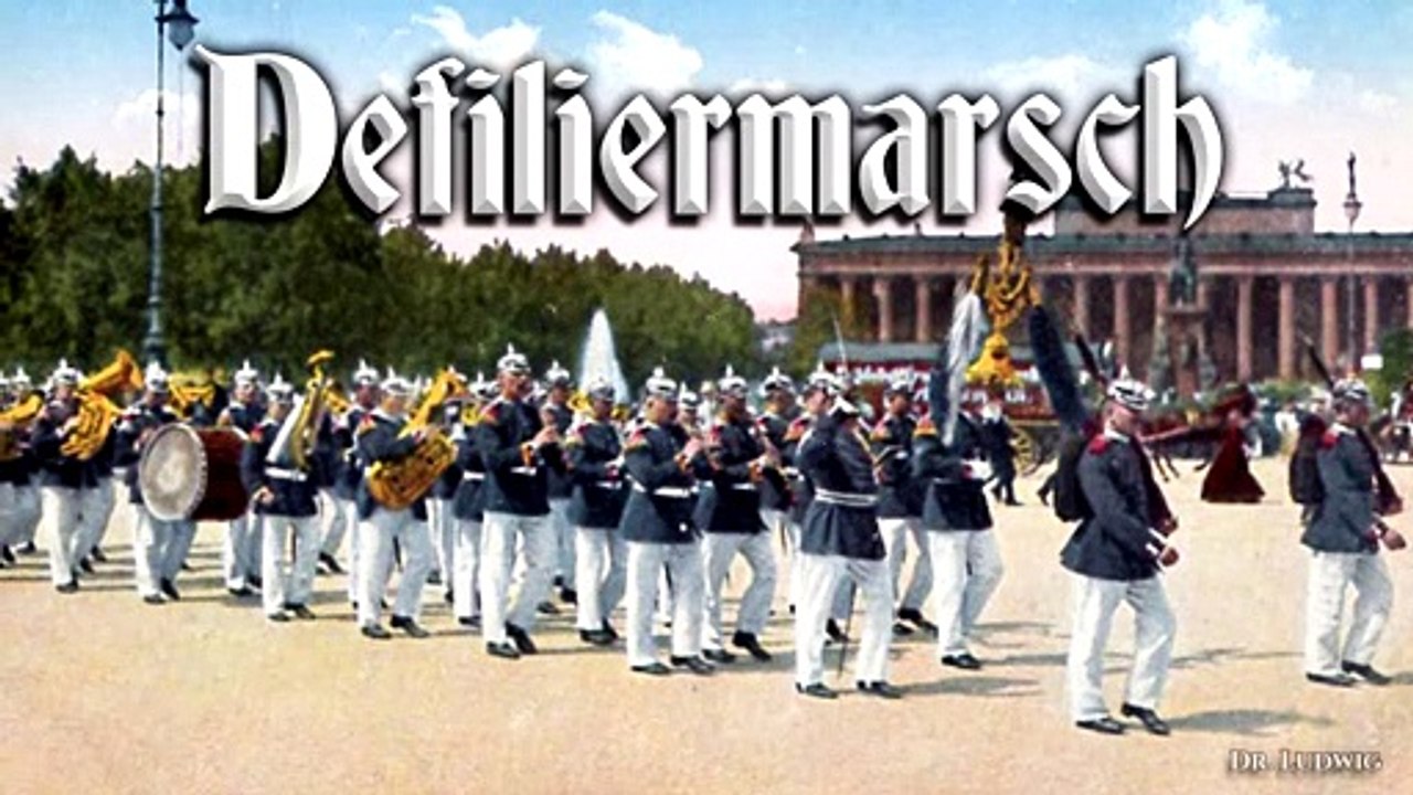 Defiliermarsch - german march
