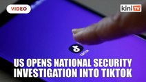 U.S. opens national security investigation into TikTok- sources
