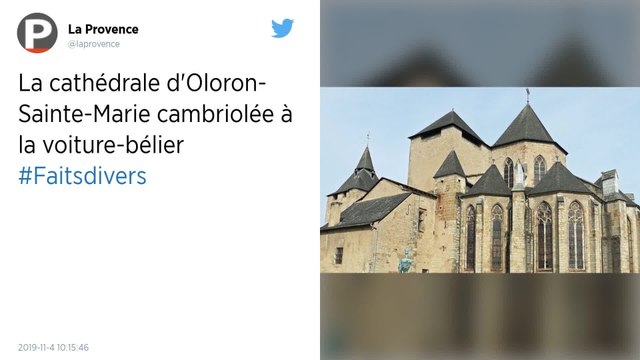 Ils s’emparent du trésor de la cathédrale d’Oloron-Sainte-Marie après un casse à la voiture-bélier
