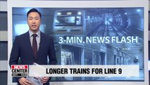 Trains on Seoul Subway Line 9 lengthened to 6 cars to reduce congestion on infamously busy line