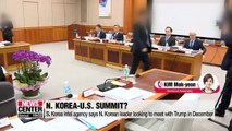 S. Korean itel says N. Korean leader looking to hold 3rd summit with U.S. in December