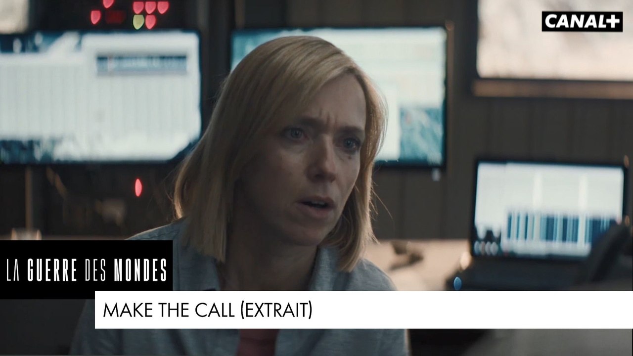 La Guerre des Mondes - Make the call