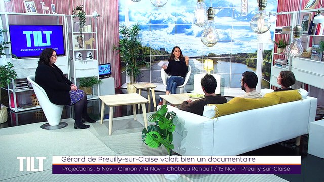 TILT - 04/11/2019 Partie 2 - Gérard de Preuilly-sur-Claise valait bien un documentaire