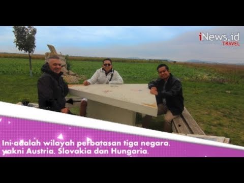 Ini Dia Titik Pertemuan 3 Negara di Eropa Tengah, Austria Hungaria Slovakia