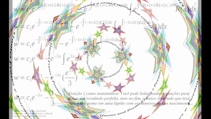 Traição é como matemática: Você pode bolar equações para achar um resultado... [Frases e Poemas]