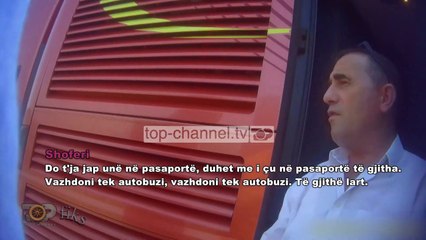 Fiks Fare/ Shoferi i autobuzit: Fusni nga 20 euro në pasaportë, do t’ia çoj policit