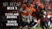 Week 9: Broncos beat Browns at home