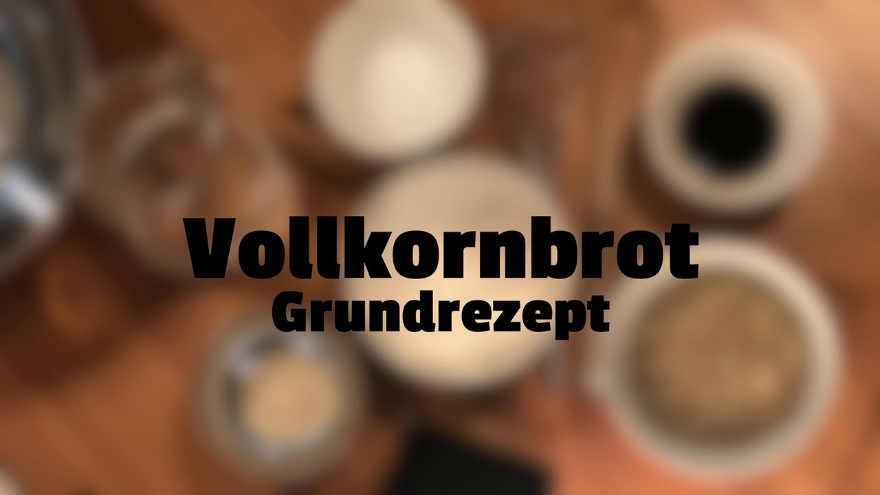 Vollkornbrot leicht selber backen