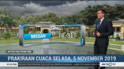 Prakiraan Cuaca, Selasa 5 November 2019