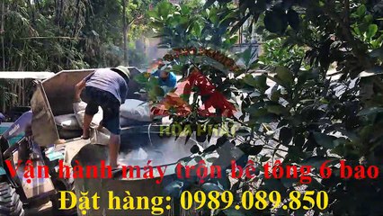 Máy trộn bê tông tự hành 6 bao