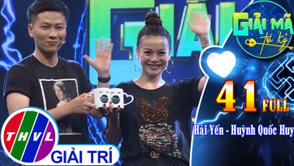 Giải mã tri kỷ - Tập 41: Ca sĩ Hải Yến - Nhạc sĩ Huỳnh Quốc Huy