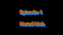 Narad moh Episode-1 | Rampur Telri | Ramlila 2019