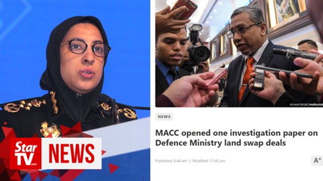 MACC says still probing Mindef land swap deals