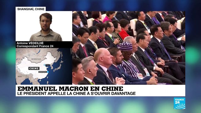Emmanuel Macron à Shanghaï : Le monde a besoin de la Chine, mais la Chine aussi a besoin du monde