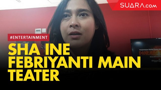 Sukses dengan Bumi Manusia, Sha Ine Febriyanti Kembali ke Panggung Teater