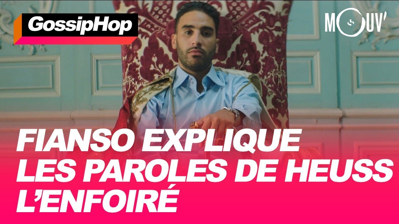 Fianso explique les paroles de Heuss L'Enfoiré