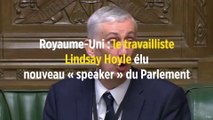 Royaume-Uni : le travailliste Lindsay Hoyle élu nouveau « speaker » du Parlement