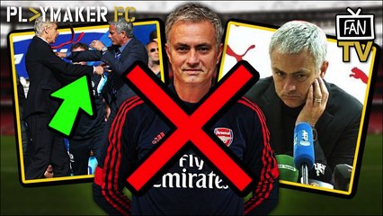 Fan TV | 4 Reasons why Jose Mourinho should "Never ever ever" manage Arsenal