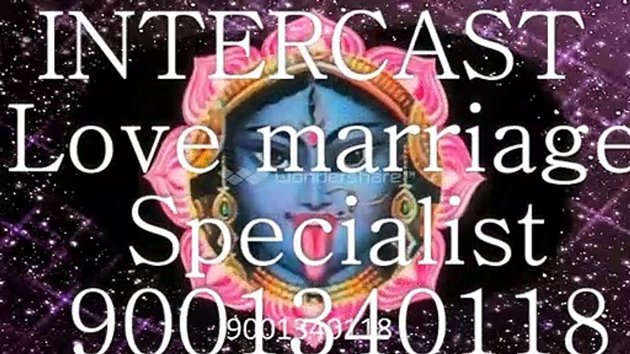 LOVe MaRrIaGe SpEcIaLiSt BaBa ji/#/91-9001340118#Madhya Pradesh Bhopal