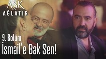 İsmail ve Mustafa'nın felekten bir gecesi - Aşk Ağlatır 9. Bölüm