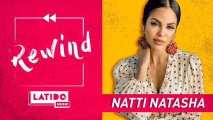 LATIDO MUSIC REWIND - Natti Natasha  Episodio 4