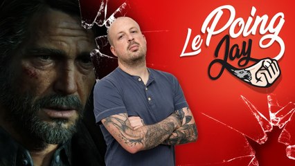 LAST OF US PART 2 REPORTÉ ! L'actu dégommée | LE POING JAY #17