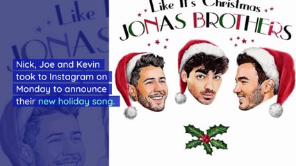 Jonas Brothers Announce New Holiday Song 'Like It's Christmas'