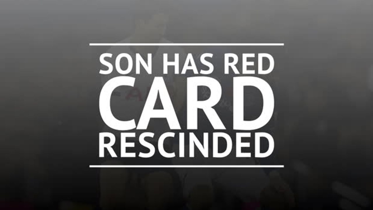 Son has red card overturned for Gomes injury