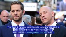 Vin Diesel Writes to Paul Walker's Daughter on Her 21st Birthday