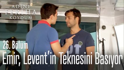Emir, Levent'in teknesini basıyor - Adını Feriha Koydum 26. Bölüm