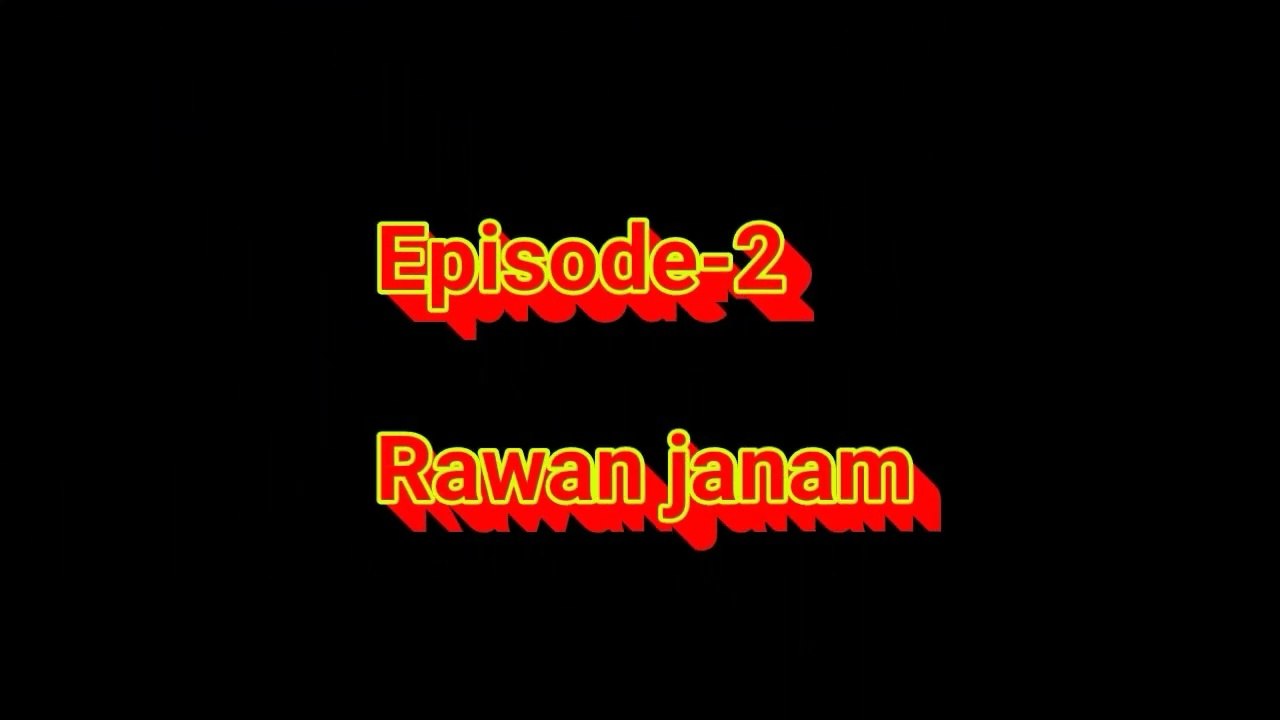 Ravan Janam | Episode-2 | Rampur Telri | Ramlila 2019