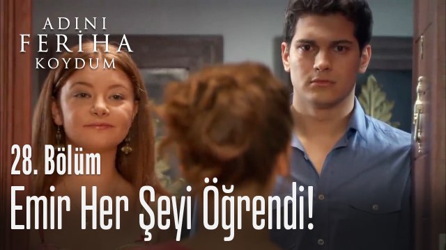 Emir, Feriha'nın kapıcı olduğunu öğrendi - Adını Feriha Koydum 28. Bölüm